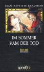 Im Sommer kam der Tod