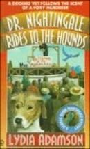 Dr. Nightingale Rides to the Hounds