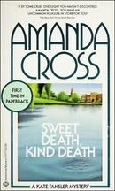 Sweet Death, Kind Death