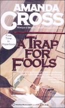 A Trap for Fools