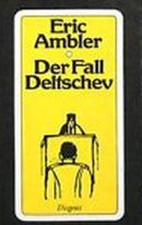 Der Fall Deltschev