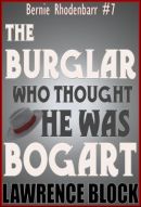 The Burglar Who Thought He Was Bogart