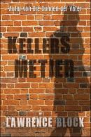 Kellers Metier