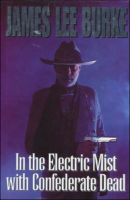 In the Electric Mist With Confederate Dead