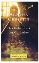 Das Geheimnis der Goldmine