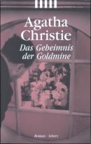 Das Geheimnis der Goldmine