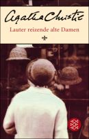 Lauter reizende alte Damen