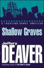 Shallow Graves