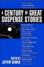 A Century of Great Suspense Stories