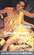 Willst du sterben, Johnny?