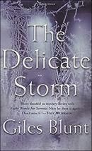 The Delicate Storm