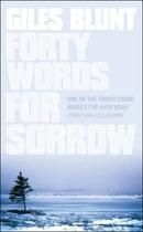 Forty Words for Sorrow