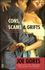 Cons, Scams & Grifts