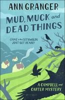 Mud, Muck and Dead Things