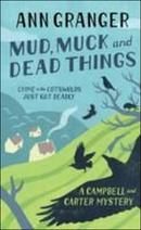 Mud, Muck and Dead Things