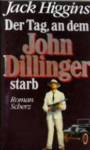 Der Tag, an dem John Dillinger starb