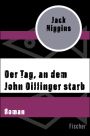 Der Tag, an dem John Dillinger starb