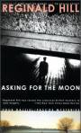 Asking for the Moon