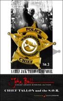 Chief Tallon and the S.O.R.