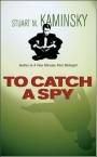 To Catch a Spy