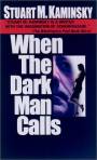 When the Dark Man Calls