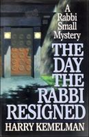 The Day the Rabbi Resigned