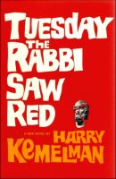 Tuesday the Rabbi Saw Red