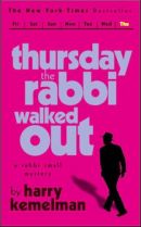 Thursday the Rabbi Walked Out