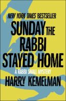 Sunday the Rabbi Stayed Home