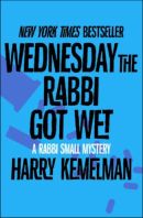 Wednesday the Rabbi Got Wet