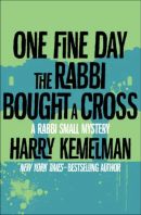 One Fine Day the Rabbi Bought a Cross