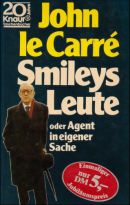 Smileys Leute oder Agent in eigener Sache