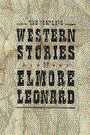 The Complete Western Stories of Elmore Leonard