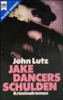 Jake Dancers Schulden