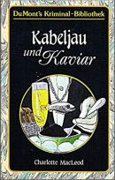 Kabeljau und Kaviar