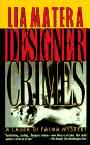 Designer Crimes