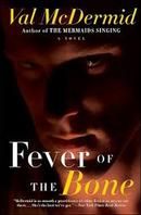 Fever of the Bone