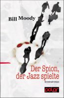 Der Spion, der Jazz spielte