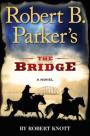 Robert B. Parker's The Bridge