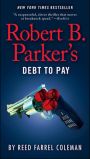 Robert B. Parker's Debt to Pay