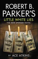 Robert B. Parker's Little White Lies