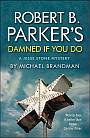 Robert B. Parker's Damned if You Do