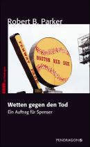 Wetten gegen den Tod