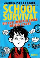 School Survival - Die schlimmsten Jahre meines Lebens