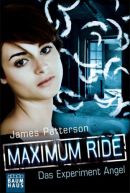 Maximum Ride - Das Experiment Angel