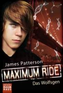 Maximum Ride - Das Wolfsgen