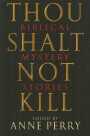 Thou Shalt Not Kill