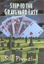 Step to the Graveyard Easy