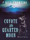 Coyote and Quarter-Moon