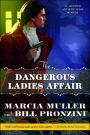 The Dangerous Ladies Affair